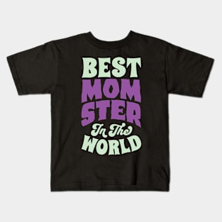 Best Momster Kids T-Shirt